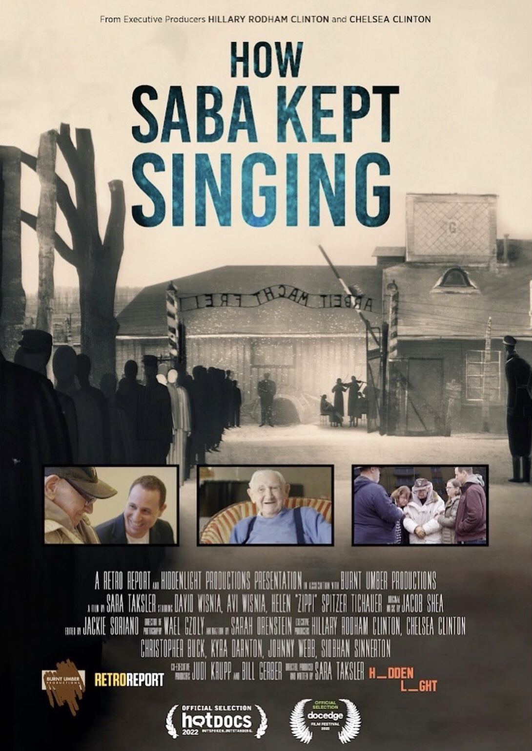 The poster for the film How Saba Kept Singing. A black and white illustration of the gate to a concentration camp has three color photos overlain, including on the left a young man smiling at an older man (Avi and David), an older man in a blue shirt and suspenders (David) and a group of people comforting an older man, all standing and wearing warm clothing against the cold.