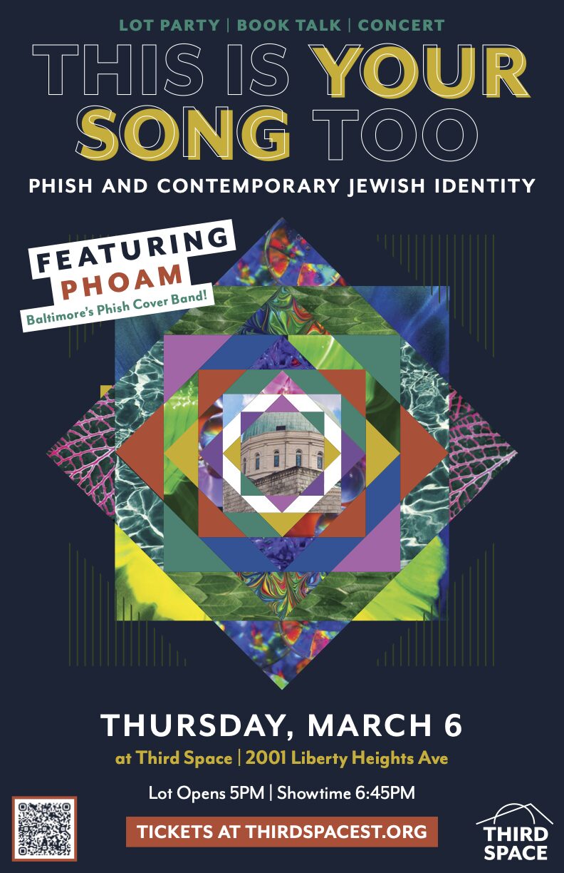 Lot Party | Book Talk | Concert This Is Your Song Too Phish And Contemporary Jewish Identity Featuring Baltimore's Phish Cover Band Phoam